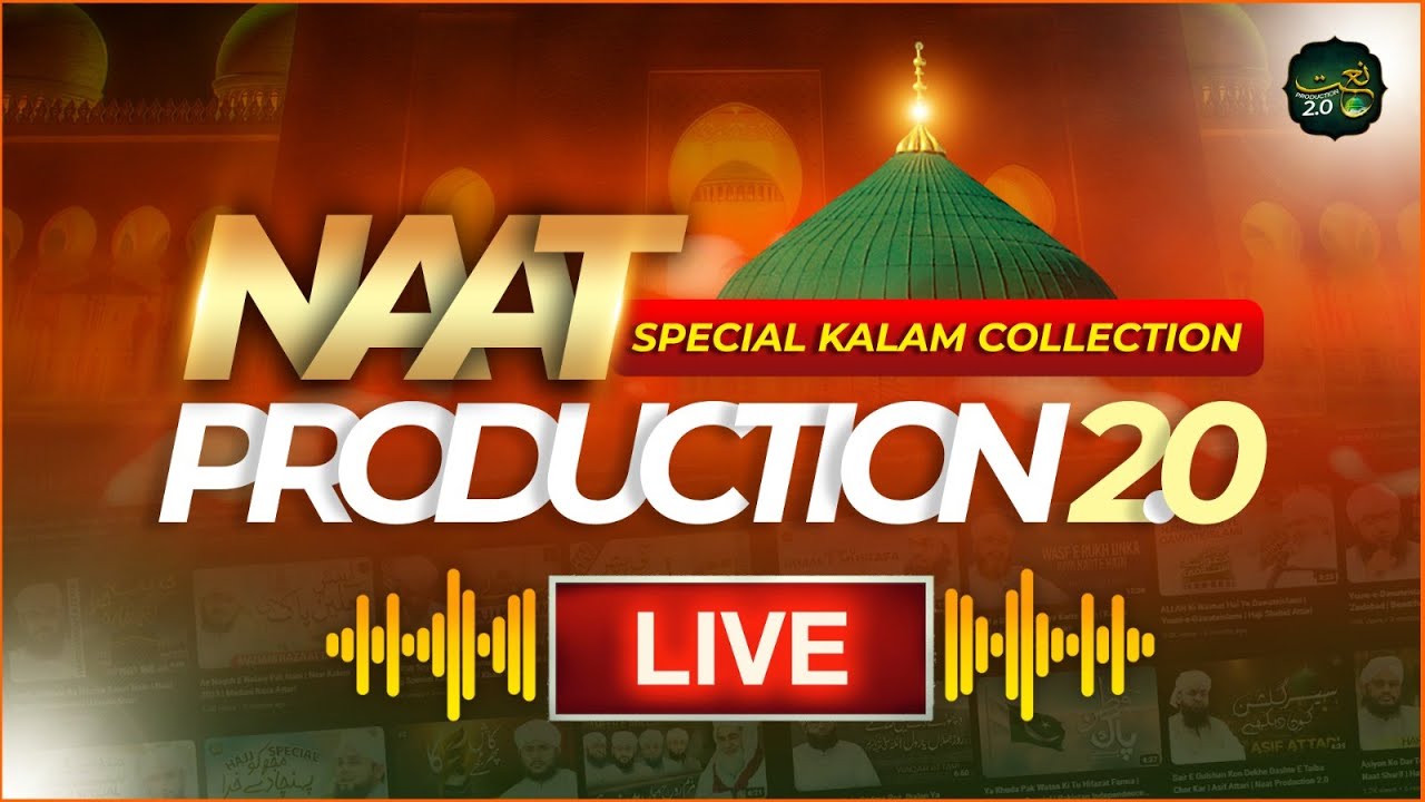 Naat Production 2.0 – Spiritual Nasheed & Naat Collection